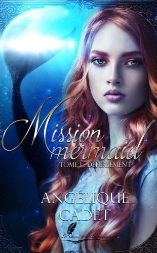 Mission Mermaid - Volume 1