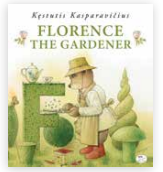 FLORENCE THE GARDENER
