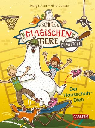 The School of Magical Animals Investigates! The Slipper Snatcher (vol.