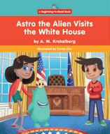 Astro the Alien Learns Civics