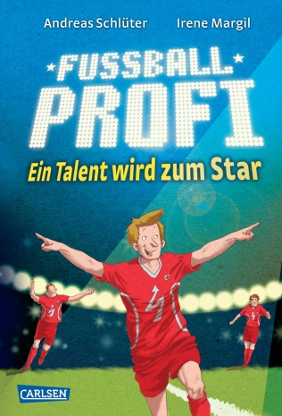 Professional Footballer: A Talent becomes a Star (vol. 3)